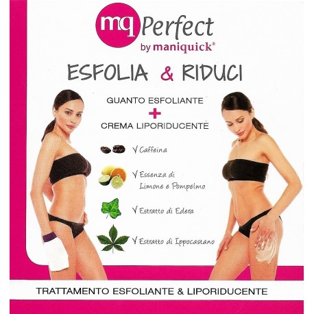 MANIQUICK trattamento ESFOGLIA & RIDUCI MQ441 guanto esfogliante + crema liporiducente